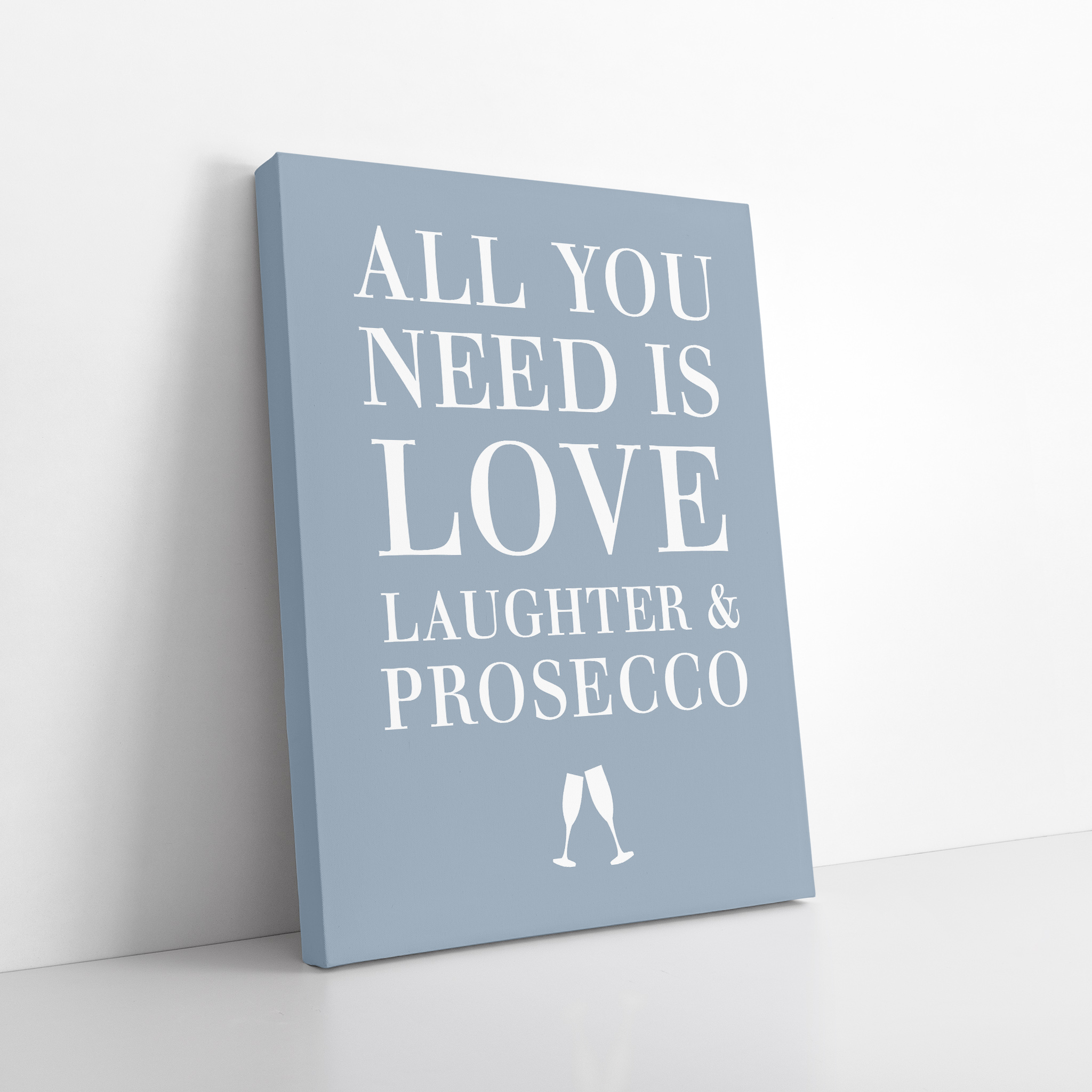 Love Laughter and Prosecco