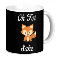 For Fox Sake Mug